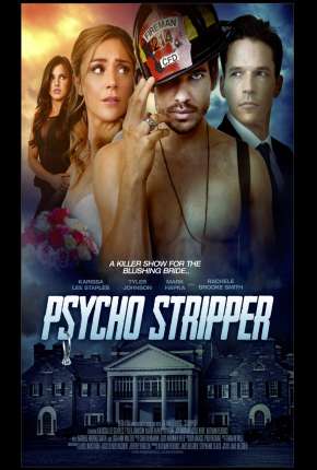 Capa do Filme Psycho Stripper - Legendado (2021) – pôster oficial