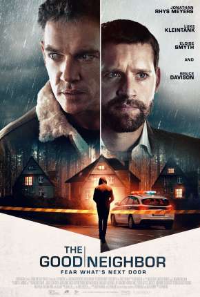 Capa do Filme The Good Neighbor - O Bom Vizinho  (2022) – pôster oficial