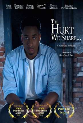 Capa do Filme The Hurt We Share - Legendado (2022) – pôster oficial