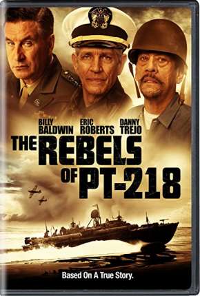 Capa do Filme The Rebels of PT-218 - Legendado (2021) – pôster oficial