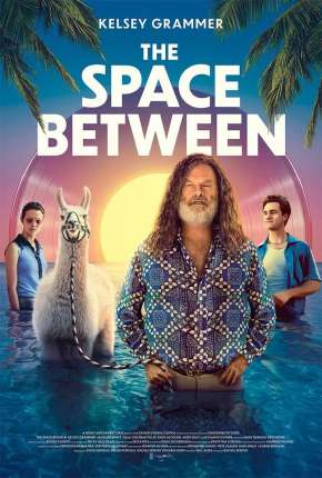 Capa do Filme The Space Between - Legendado (2021) – pôster oficial