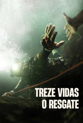 Capa do Filme Treze Vidas - O Resgate (2022) – pôster oficial