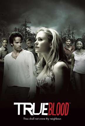 Capa do Série True Blood 1ª até 7ª Temporada (2008) – pôster oficial