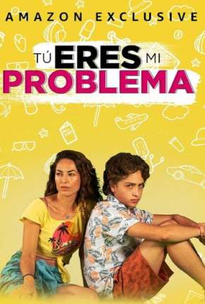Capa do Filme Tú eres mi problema (2022) – pôster oficial