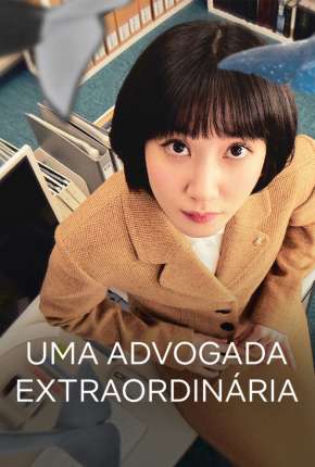 Capa do Série Uma Advogada Extraordinária - 1ª Temporada Completa Legendada (2022) – pôster oficial