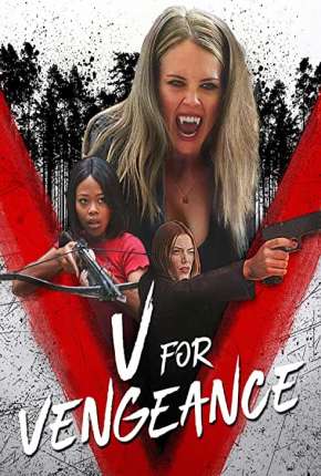 Capa do Filme V for Vengeance - Legendado (2022) – pôster oficial