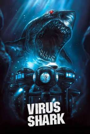 Capa do Filme Virus Shark - Legendado (2021) – pôster oficial