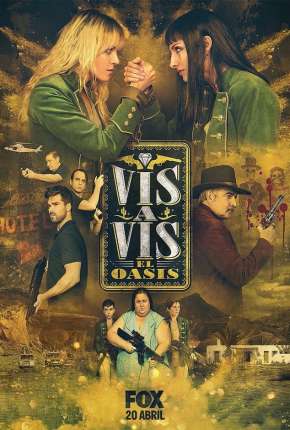 Capa do Série Vis a Vis - El Oasis - 1ª Temporada (2020) – pôster oficial