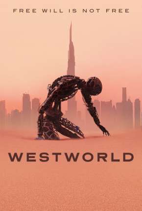 Capa do Série Westworld - 4ª Temporada (2022) – pôster oficial