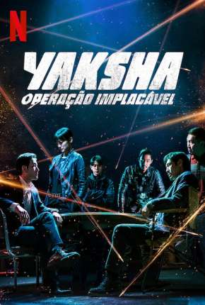 Capa do Filme Yaksha - Operação Implacável (2022) – pôster oficial
