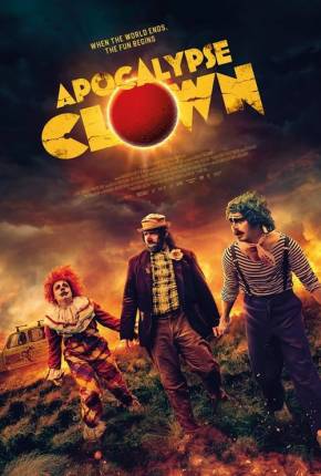 Capa do Filme Apocalypse Clown - Legendado (2023) – pôster oficial