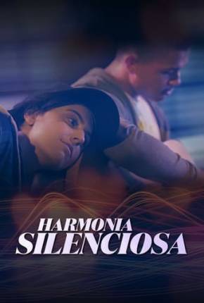 Capa do Filme Harmonia Silenciosa (2020) – pôster oficial