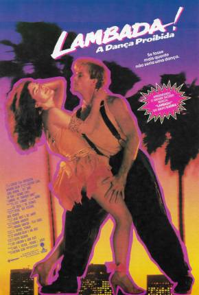 Capa do Filme Lambada! A Dança Proibida / The Forbidden Dance (1990) – pôster oficial