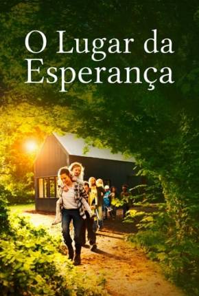 Capa do Filme O Lugar da Esperança (2020) – pôster oficial