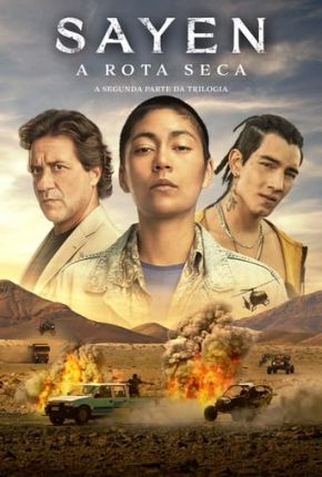 Capa do Filme Sayen - A Rota Seca (2023) – pôster oficial