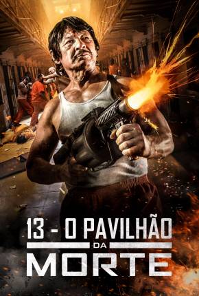 Capa do Filme 13 - O Pavilhão da Morte (2021) – pôster oficial