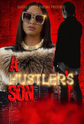 Capa do Filme A Hustlers Son - Legendado (2023) – pôster oficial