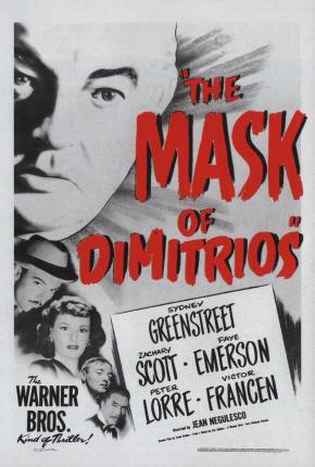 Capa do Filme A Máscara de Dimitrios (1944) – pôster oficial