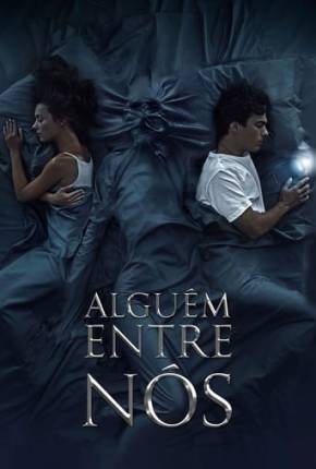 Capa do Filme Alguém Entre Nós (2021) – pôster oficial
