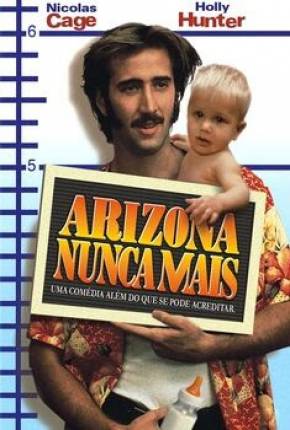Capa do Filme Arizona Nunca Mais (1987) – pôster oficial