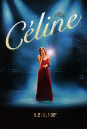 Capa do Filme Céline Dion (2008) – pôster oficial