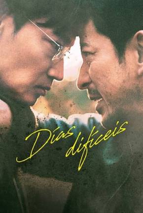 Capa do Filme Dias Difíceis (2023) – pôster oficial