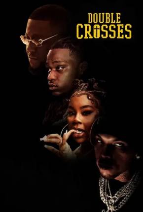 Capa do Filme Double Crosses - Legendado (2022) – pôster oficial