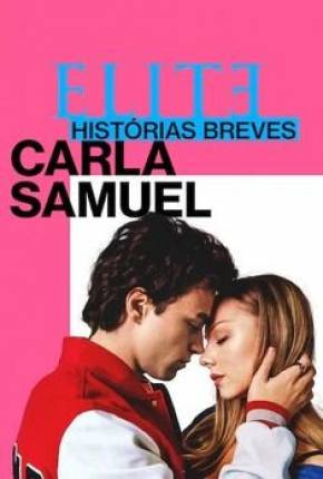 Capa do Filme Elite Histórias Breves Todas Temporadas (2021) – pôster oficial