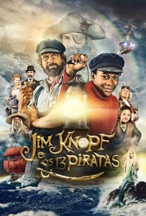 Capa do Filme Jim Knopf e os 13 Piratas (2020) – pôster oficial