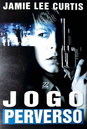 Capa do Filme Jogo Perverso / Blue Steel (1990) – pôster oficial