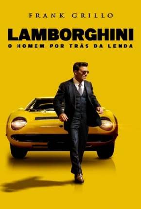 Capa do Filme Lamborghini - O Homem Por Trás da Lenda (2023) – pôster oficial