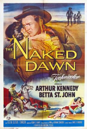 Capa do Filme Madrugada da Traição / The Naked Dawn (1955) – pôster oficial