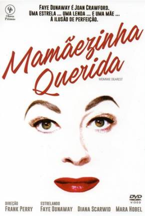 Capa do Filme Mamãezinha Querida (1981) – pôster oficial