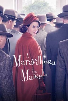 Capa do Série Maravilhosa Sra. Maisel 1ª até 4ª Temporada Legendada (2017) – pôster oficial