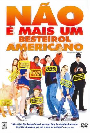 Capa do Filme Não é Mais um Besteirol Americano / Not Another Teen Movie (2001) – pôster oficial