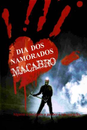 Capa do Filme O Dia dos Namorados Macabro / My Bloody Valentine (1981) – pôster oficial