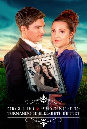 Capa do Filme Orgulho e Preconceito - Tornando-se Elizabeth Bennet (2023) – pôster oficial