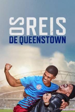 Capa do Filme Os Reis de Queenstown (2023) – pôster oficial