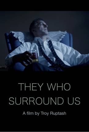 Capa do Filme They Who Surround Us - Legendado (2021) – pôster oficial