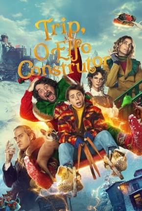Capa do Filme Trip, O Elfo Construtor (2023) – pôster oficial