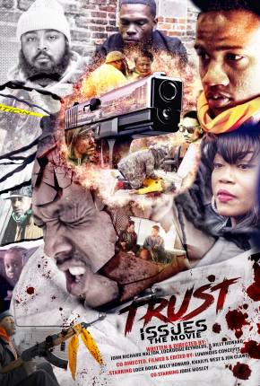 Capa do Filme Trust Issues the Movie (2022) – pôster oficial