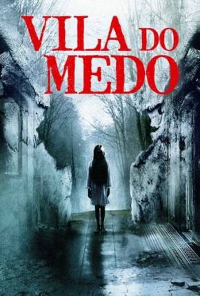 Capa do Filme Vila do Medo (2022) – pôster oficial