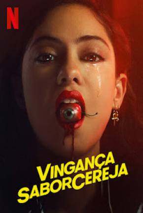 Capa do Série Vingança Sabor Cereja - 1ª Temporada (2021) – pôster oficial