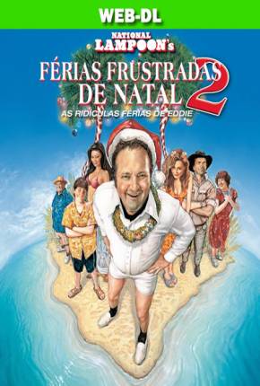 Capa do Filme As Ridículas Férias de Eddie WEB-DL (2003) – pôster oficial