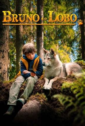 Capa do Filme Bruno e o Lobo (2019) – pôster oficial