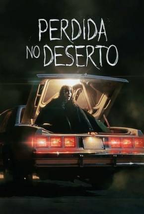 Capa do Filme Perdida no Deserto (2023) – pôster oficial