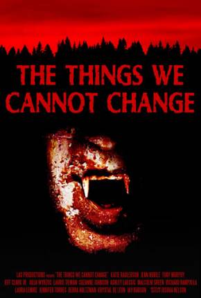 Capa do Filme The Things We Cannot Change - Legendado (2023) – pôster oficial